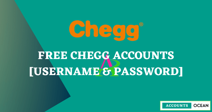 Free Chegg Accounts [Username & Password]