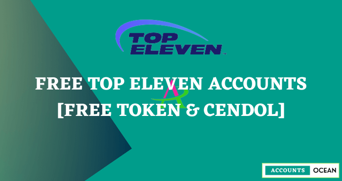 Free Top Eleven Accounts [Free Token & Cendol]