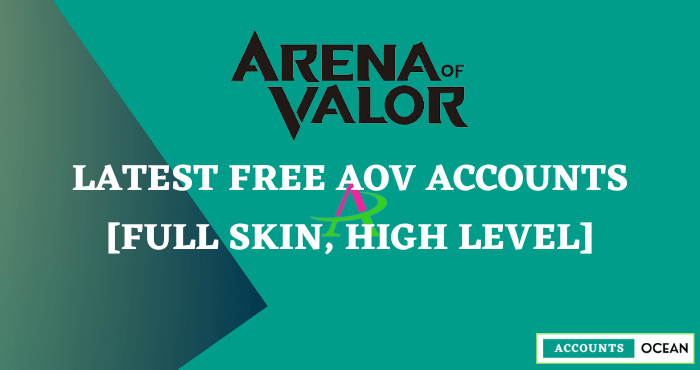 Latest Free AOV Accounts [Full Skin, High Level]