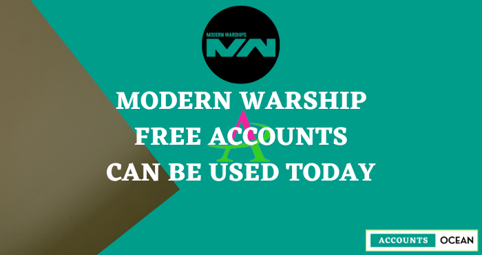 Modern Warship Free Accounts Can be Used Today