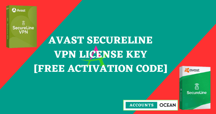 Avast SecureLine VPN License Key [Free Activation Code]