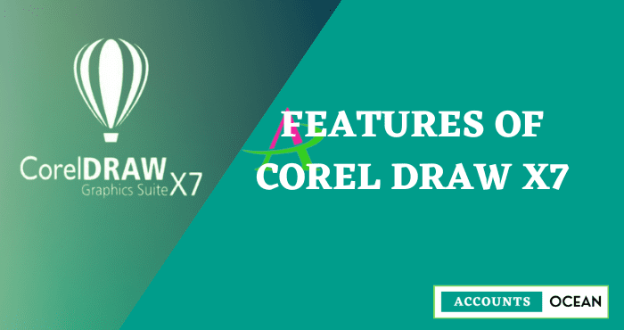 Features of Corel Draw x7
