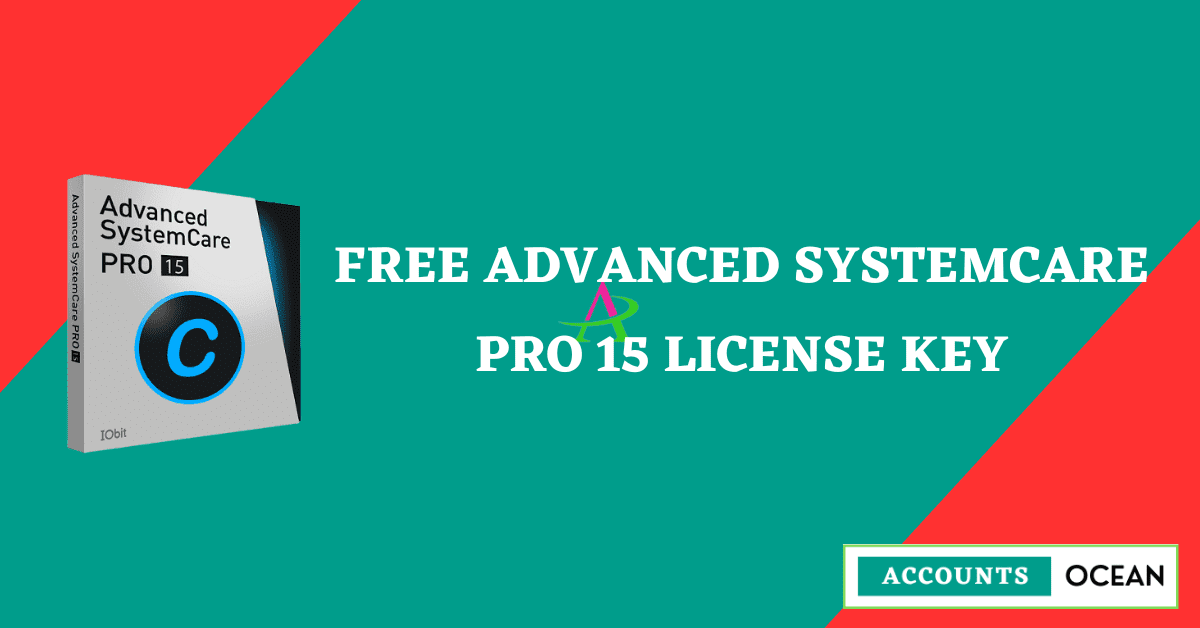 Free Advanced SystemCare Pro 15 License Key