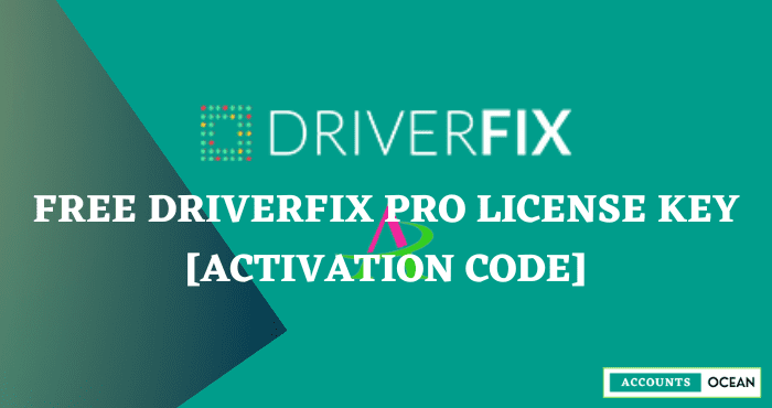 Free DriverFix Pro License Key [Activation Code]
