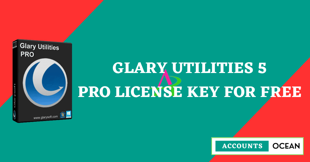 Glary Utilities 5 Pro License Key for Free