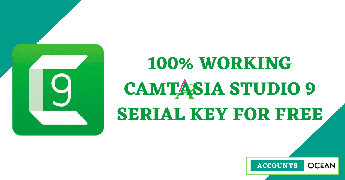 100% Working Camtasia Studio 9 Serial Key For Free