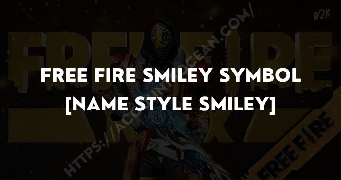 Free Fire Smiley Symbol [Name Style Smiley]