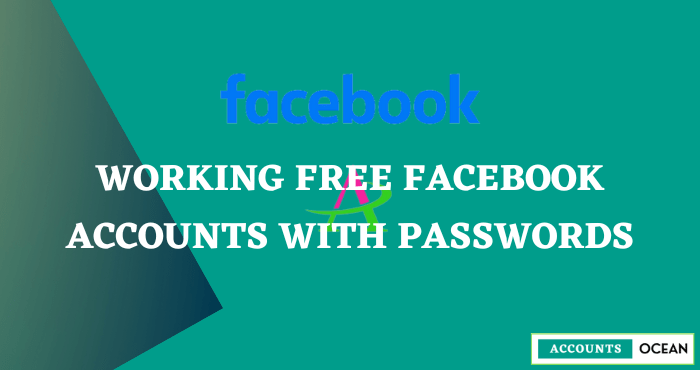Working Free Facebook Accounts With Passwords