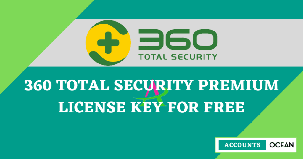 360 Total Security Premium License Key for Free [2023]