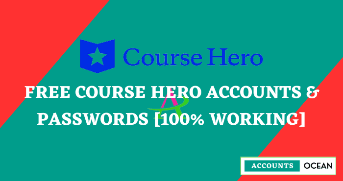 Free Course Hero Accounts & Passwords [100$ Working]