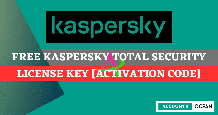 Free Kaspersky Total Security License Key [Activation Code]