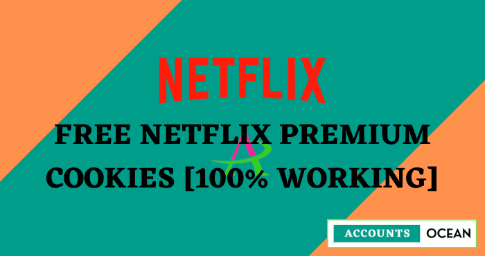 Free Netflix Premium Cookies